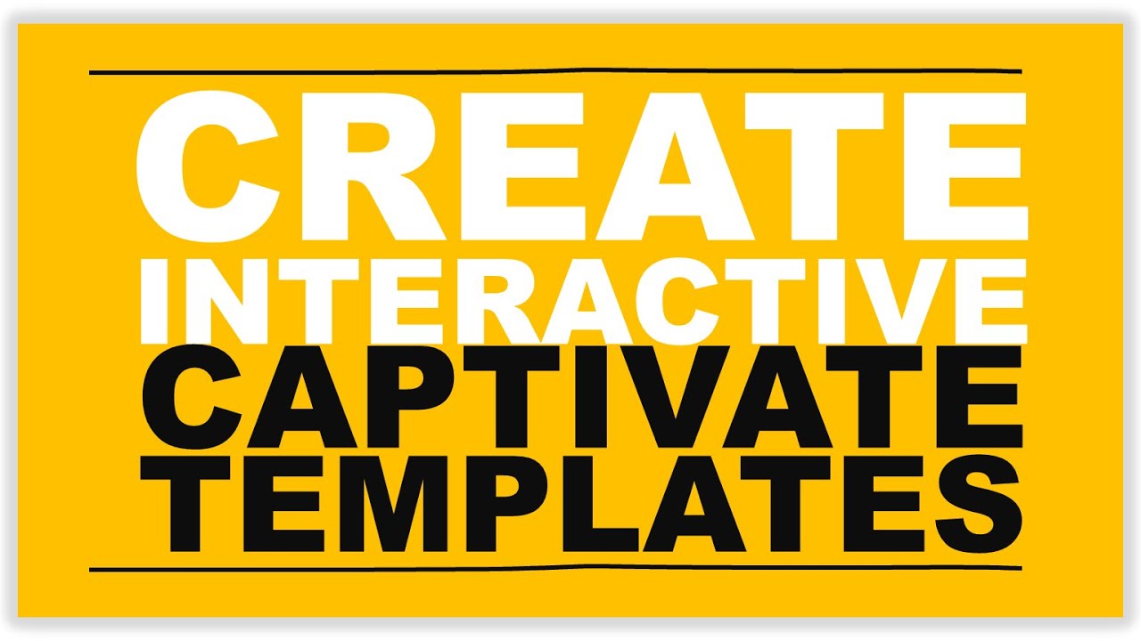 Create Interactive Captivate Templates
