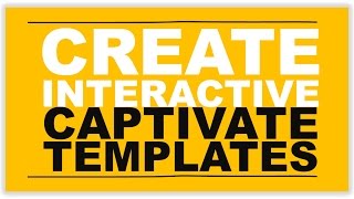 Create Interactive Captivate Templates