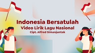 Video Lirik Lagu Wajib Nasional | Indonesia Bersatulah
