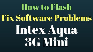Intex Aqua 3G mini Flash done with flash tool by GsmHelpFul