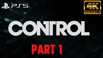CONTROL ULTIMATE EDITION PS5 Gameplay Walkthrough Part 1 - [Intro] [4K 60fps] (FULL GAME)