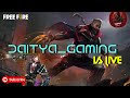 Free fire stream daitya_gaming