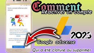 Comment Récupérer ou reativer un compte google adscense cloturé ou supprimer 