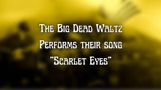 Jackson Cavalier & The Big Dead Waltz perform their song 