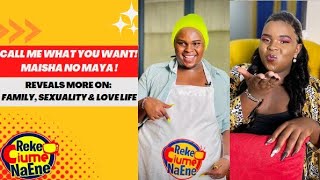 THE RISE OF OFFICIAL KINUTHIA: Call Me What You Want| Maisha No Maya [FAMILY, SEXUALITY & LOVE LIFE]