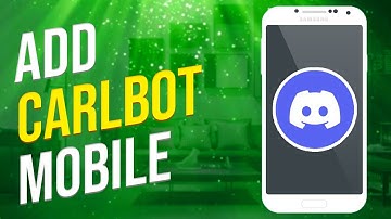 How To Add Carl Bot Discord Mobile (Easy!)