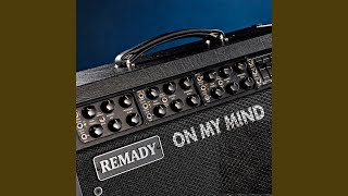 On My Mind - Remady