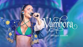 Michele Andrade – Vambora (DVD Michele no Sertão das Maravilhas)
