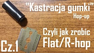 Asg Kastracja Gumki Czyli Jak Zrobić Flat-Hopr-Hop? Cz.1