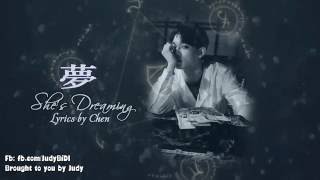 [Vietsub/Chinese/Pinyin/Engsub] 梦_She's Dreaming (Chinese Ver.) - EXO