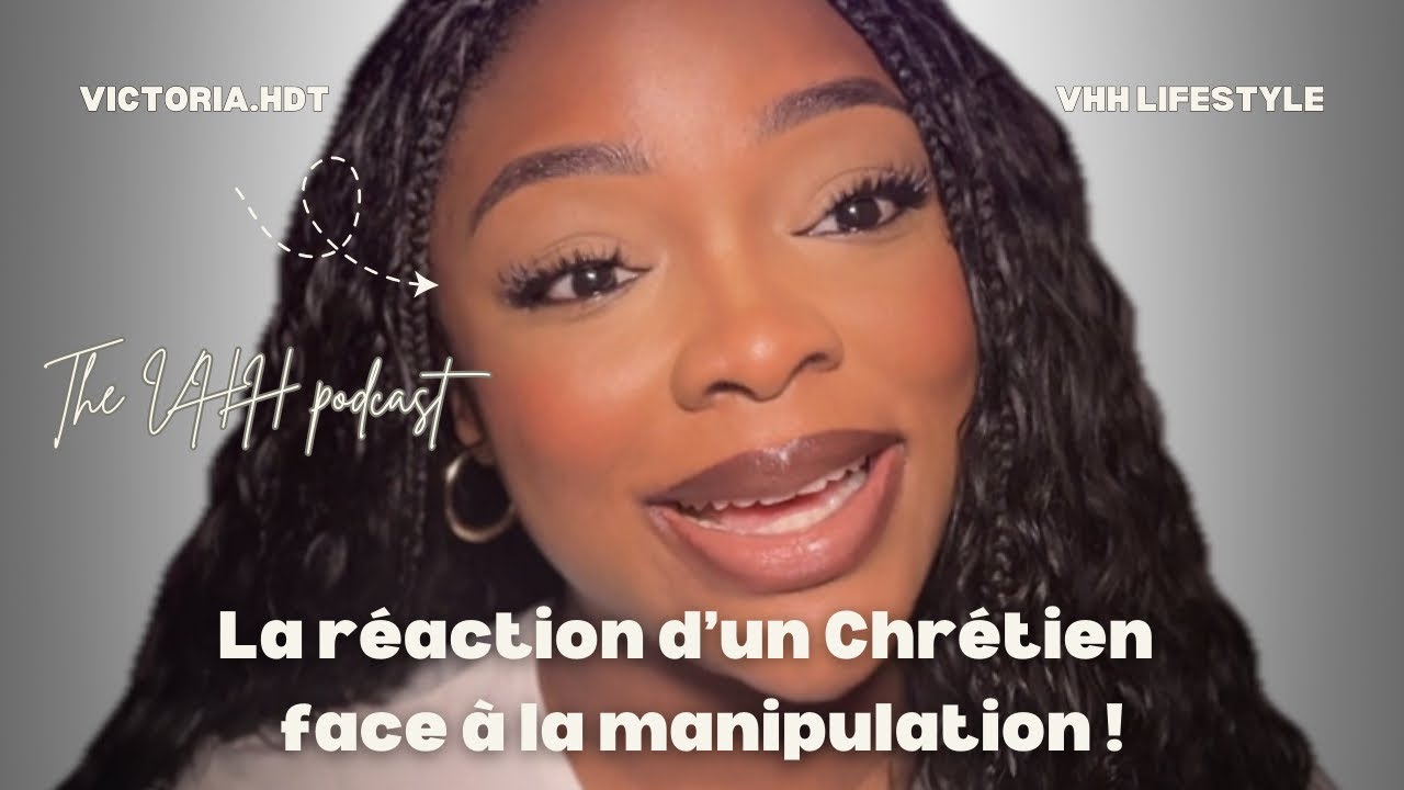 STORY TIME: LES MANIPULATEURS!! ( Perspective d’une chrétienne).