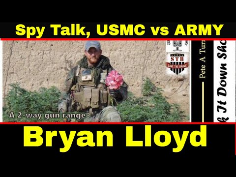 Bryan Lloyd - USMC Counterintelligence, HUMINT Collector, Badass