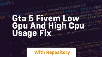 Gta 5 fivem low gpu and high cpu usage fix