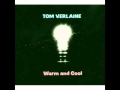 Tom Verlaine - Warm and Cool (1992)