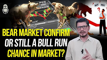 Bear Market Confirm Or Still A Bull Run Chance In Market? Crypto Baba