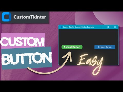 How to Create a Custom Button - CustomTkinter