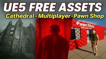 Unreal Engine 5 Free Assets – Abandoned Cathedral, Asymmetrical Multiplayer & Pawn Shop System