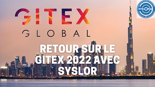 Syslor au #GITEX2022 !