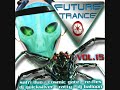 Future Trance Vol.15 - CD1 Mp3 Song