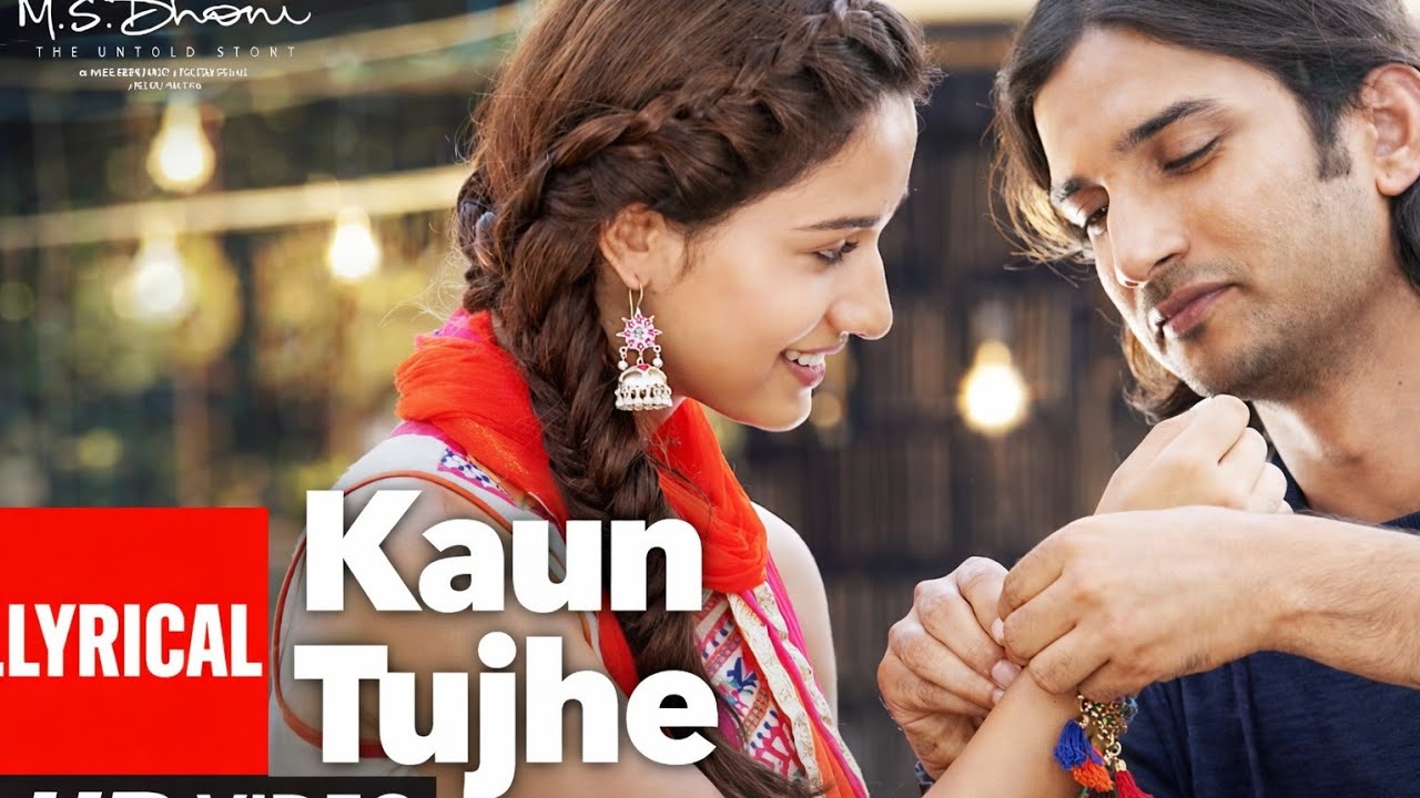 KAUN TUJHE Full Video | M.S. DHONI -THE UNTOLD STORY |Amaal Mallik Palak|Sushant Singh Disha Patani