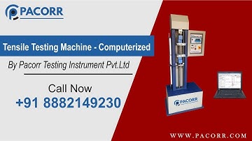 Tensile Testing Machine  - Computerized Model by Pacorr Testing Instruments