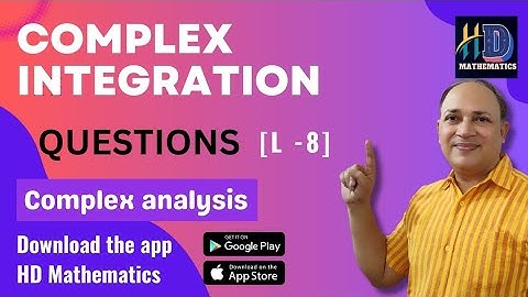 complex integration (part 8) in complex analysis (Different types of questions) in hindi by Hd sir