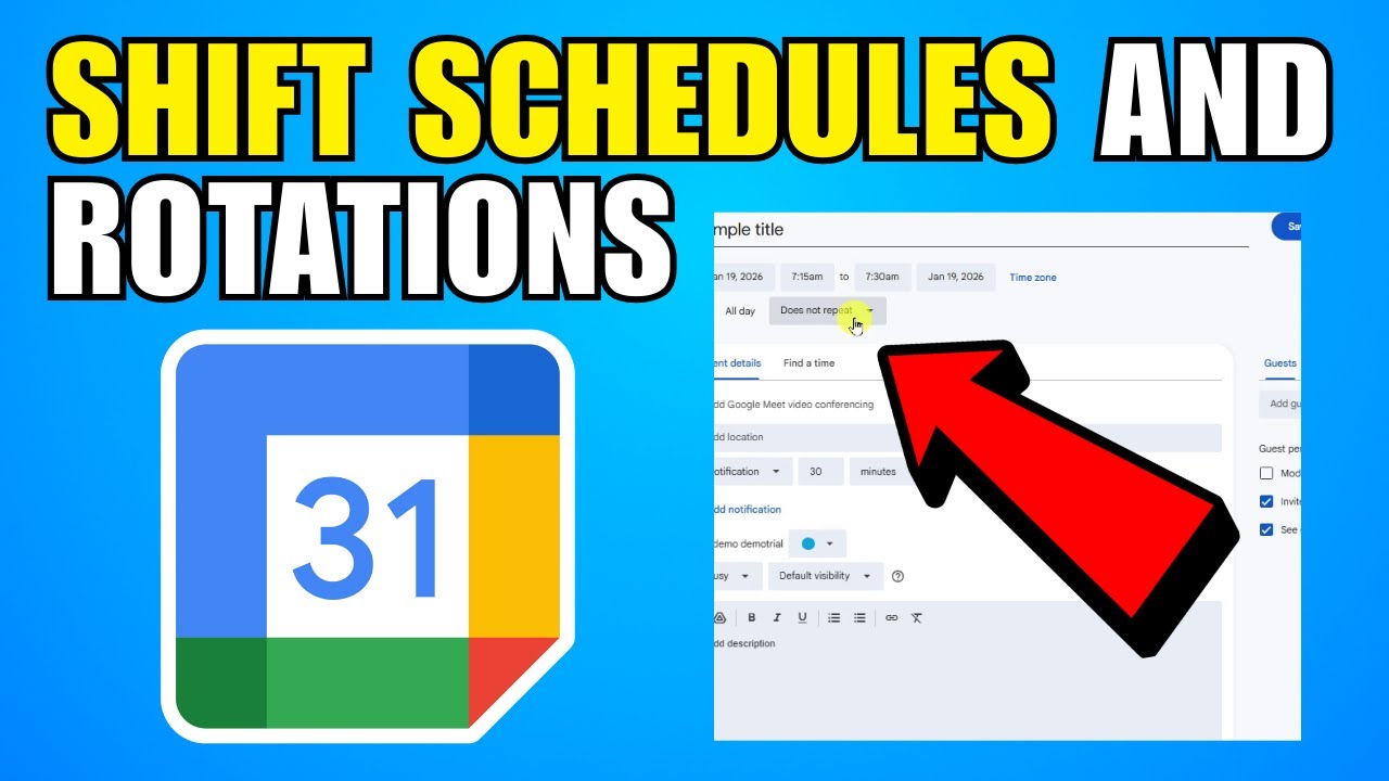 How To Set Up Shift Schedules And Rotations In Google Calendar (2026 ...