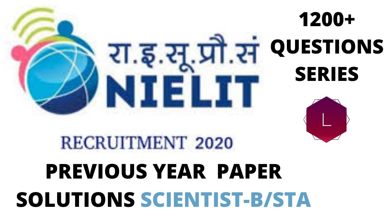 LECTURE 1:NIELIT PREVIOUS YEAR PAPER