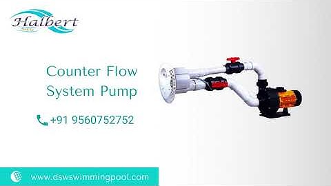 Pool Counter Current System, Swimming Pool Counter current Unit, Halbert Swimming Pool Counter Flow