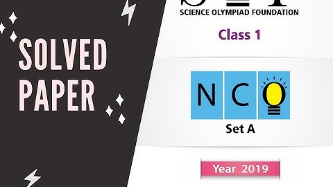 CLASS 1 NCO PREVIOUS YEAR PAPER 2019 SET A/ CLASS 1 NCO SAMPLE PAPER/CLASS 1 CYBER OLYMPIAD