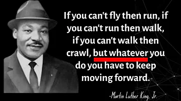 Martin Luther King Jr inspirational Messages from