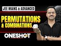 PERMUTATION &amp; COMBINATION in One Shot: All Concepts &amp; PYQs Covered | JEE Main &amp; Advanced