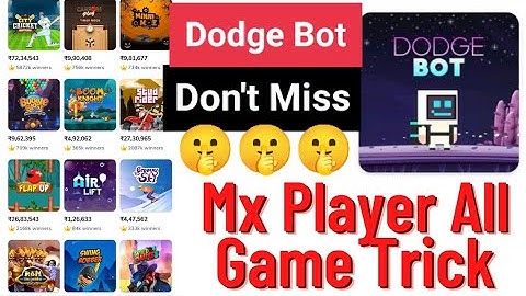 Mx Player DODGE BOT Game Trick | Mx Player All game trick in 1 video | Mx Player New game hack Trick