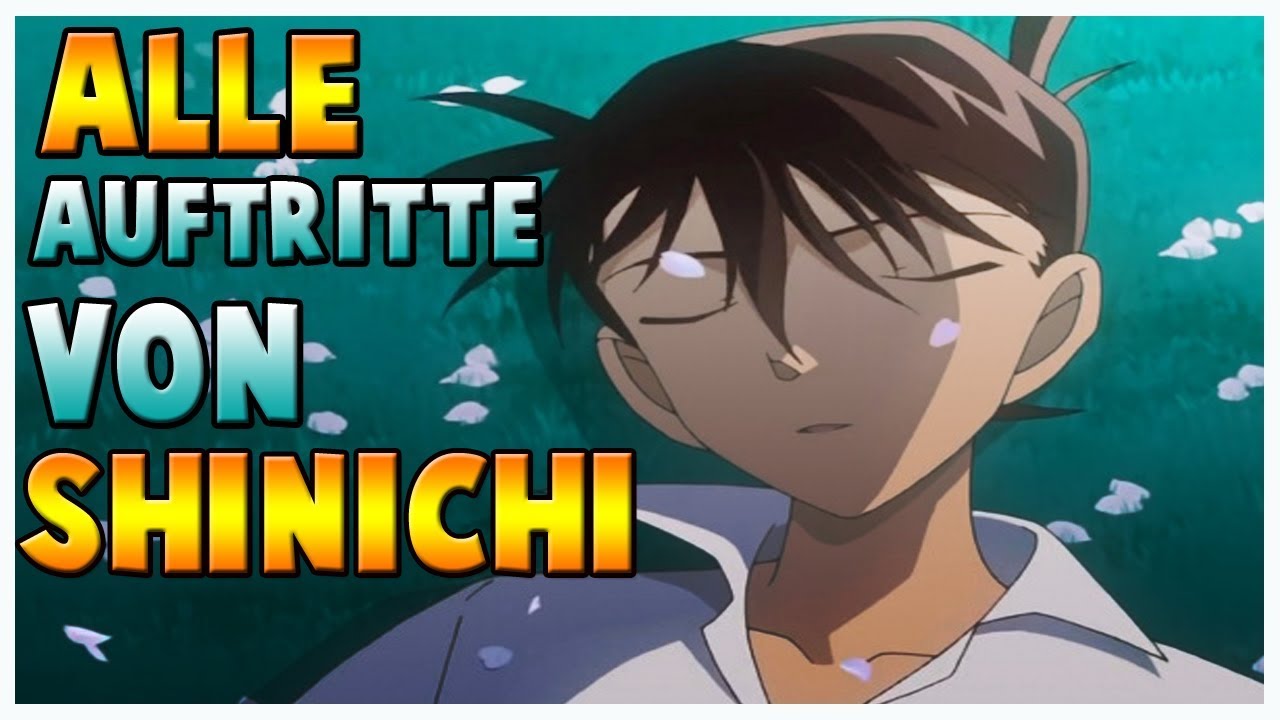 Alle Auftritte Von Shinichi Kudo Im Anime Nach Dem Schrumpfen Detektiv Conan Youtube