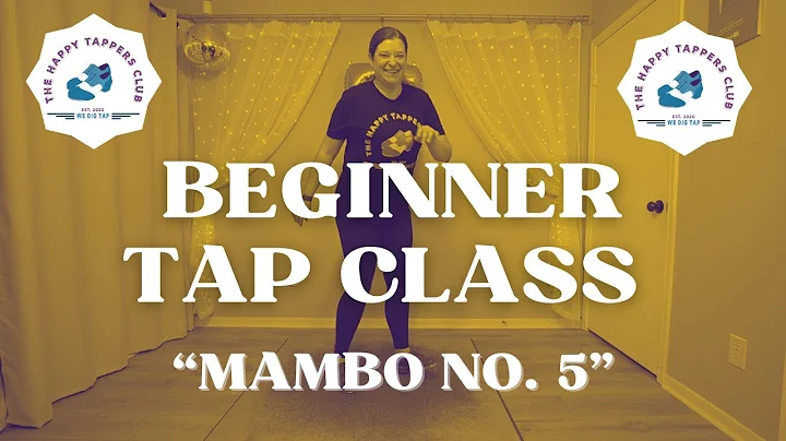 BEGINNER Tap Dance Classes for Adults 💛 "Mambo No. 5" by Lou Bega 💛 STEP-BY-STEP Tap Dancing!