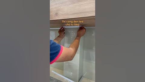 Thi công đèn led cho tủ bếp cho khó không? #noithattuantai #thicongnoithat #tubepdep