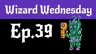 Wizard Wednesday Episode 39