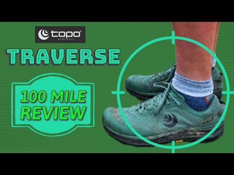 The BEST Hiking Shoe? Topo TRAVERSE 100 mile test and review - are they better than the MTN Racer 3?