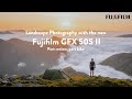 Fujifilm GFX 50S II // Landscape photography in The Scottish Highlands
