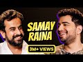 Samay Raina | Still Alive, India's Got Latent S2 & Standup Comedy | The Longest Interview