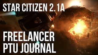 Star Citizen 2.1a Freelancer - PTU Journal