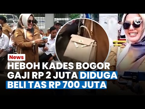 GAJI Rp 2 juta, Kades Gunung Menyan Bogor Pakai Tas Rp 700 juta Saat Demo di DPR, Uang Dana Desa?