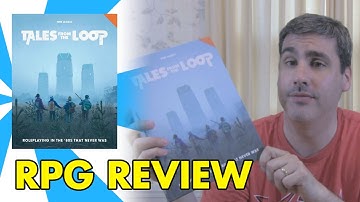 TALES FROM THE LOOP RPG REVIEW