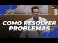 #391 COMO RESOLVER PROBLEMAS PARA QUE NUNCA MAIS VOLTEM