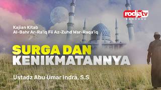 Download lagu Ustadz Abu Umar Indra, S.S - Surga dan Kenikmatannya