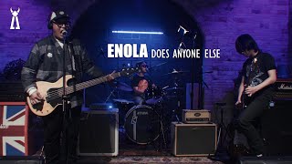 Enola - Does Anyone Else // PELATAR LIVE