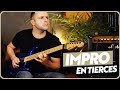 Improviser en tierces rend srieux  technique dimpro guitare