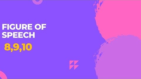 GOA BOARD /NCERT ENGLISH GRAMMAR STD 8,9 & 10 ( FIGURE OF SPEECH)