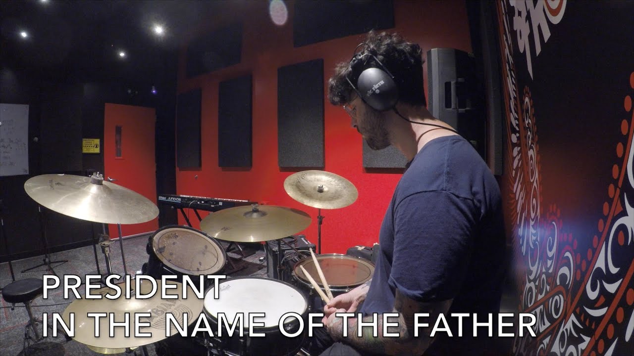 PRESIDENT-In the name of the father-Drum Cover - YouTube