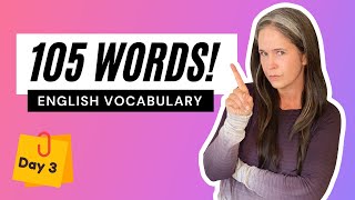 Learn 105 English Vocabulary Words Day 3